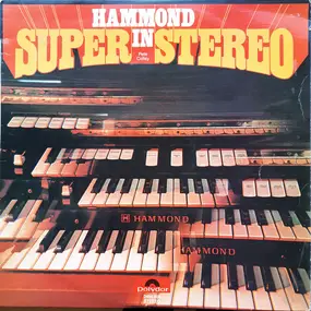 Pete Colley - Hammond In Super Stereo