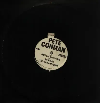 Pete Conman - Until You Came Along