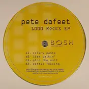 Pete Dafeet - 1000 Rocks EP