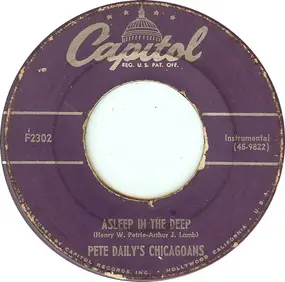 Pete Daily's Chicagoans - Asleep In The Deep / Gramophone Rag