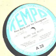 Pete Daily's Chicagoans - Bluin' The Blues / 5:30 A.M. Blues