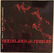 Pete Daily's Chicagoans - Dixieland Jubilee