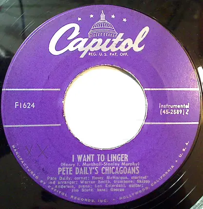 Pete Daily's Chicagoans - South / I Want To Linger
