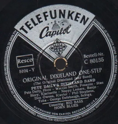 Pete Daily's Dixieland Band - Original Dixieland One-Step / Big Bass Horn Blues