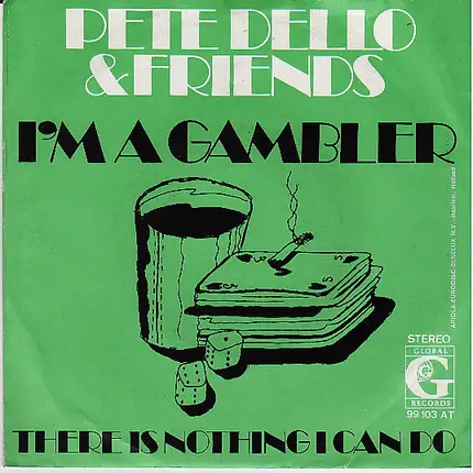Pete Dello And Friends - I'm A Gambler