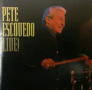 Pete Escovedo - Live!