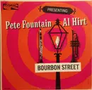 LP - Pete Fountain , Al Hirt - Presenting Pete Fountain With Al Hirt - Bourbon Street - Pinckneyville Pressing