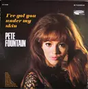 LP - Pete Fountain - I've Got You Under My Skin