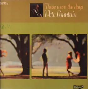 Pete Fountain - Those Were the Days