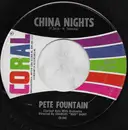 7inch Vinyl Single - Pete Fountain - China Nights / Theme From 'Women Of The World'