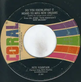 Pete Fountain - Do You Know What It Means to Miss New Orleans?