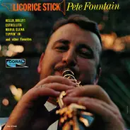 Pete Fountain - Licorice Stick