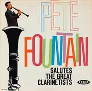 LP - Pete Fountain - Pete Fountain Salutes The Great Clarinetists