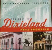 CD - Pete Fountain - Pete Fountain Presents The Best Of Dixieland: Pete Fountain