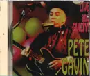 CD - Pete Gavin - Live And Guilty!