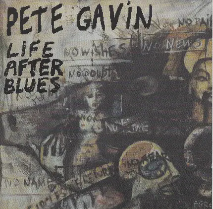 Pete Gavin - Life After Blues