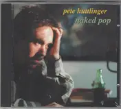 Pete Huttlinger - Naked Pop