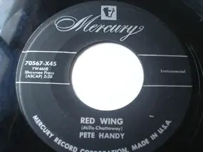 Pete Handy - Red Wing