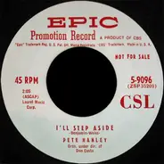 Pete Hanley - I'll Step Aside / Never Mind The Noise In The Market