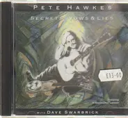 Pete Hawkes & Dave Swarbrick - Secrets, Vows & Lies