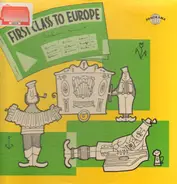 Pete Hendriks - First Class To Europe