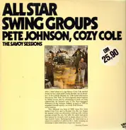 Pete Johnson, Cozy Cole - All Star Swing Groups