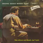7inch Vinyl Single - Pete Johnson And Meade 'Lux' Lewis - Original Boogie Woogie Piano