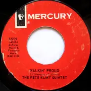 Pete Klint Quintet - Walkin' Proud / Shake