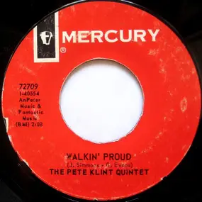 The Pete Klint Quintet - Walkin' Proud / Shake