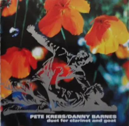 Pete Krebs / Danny Barnes - Duet For Clarinet And Goat
