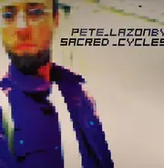 Pete Lazonby - Sacred Cycles