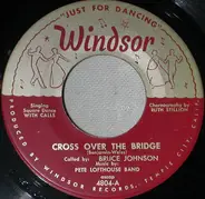 Pete Lofthouse Band - Cross Over The Bridge