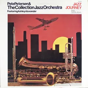 Pete Petersen & The Collection Jazz Orchestra - Jazz Journey