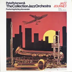 Pete Petersen & The Collection Jazz Orchestra - Jazz Journey