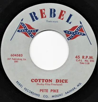 Pete Pike - Cotton Dice / Making Love To A Stranger