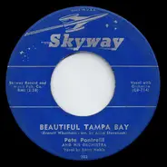 Pete Pontrelli And His Orchestra - Beautiful Tampa Bay