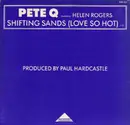 12inch Vinyl Single - Pete Quinton Featuring Helen Rogers - Shifting Sands (Love So Hot)