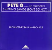 12inch Vinyl Single - Pete Quinton Featuring Helen Rogers - Shifting Sands (Love So Hot)
