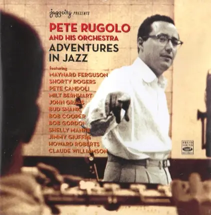 Pete Rugolo Orchestra - Adventures In Jazz
