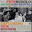Double CD - Pete Rugolo Orchestra Featuring West Coast Jazz All-Stars - Exploring New Sounds