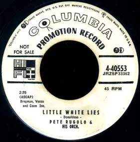 Pete Rugolo Orchestra - Little White Lies / When You're Smiling