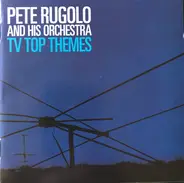 Pete Rugolo Orchestra - TV Top Themes