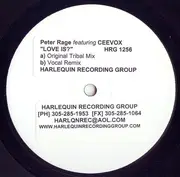 12inch Vinyl Single - Pete Rage Featuring Ceevox - Love Is - White Label Stickered
