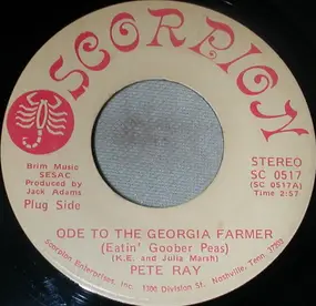 Pete Ray - Ode To The Georgia Farmer (Eatin' Goober Peas)