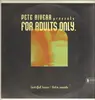 Double LP - Pete Rivera - For Adults Only 1