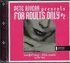 CD - Pete Rivera - For Adults Only #2