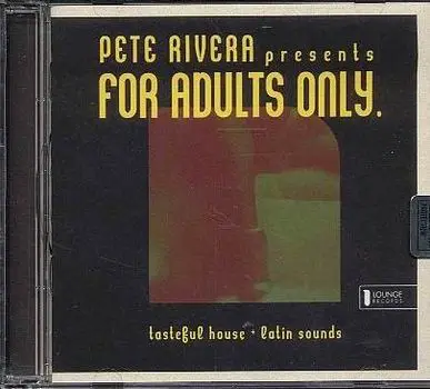 Pete Rivera - For Adults Only
