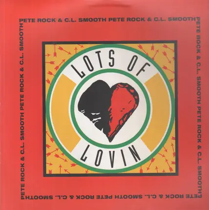 Pete Rock & C.L. Smooth - Lots Of Lovin