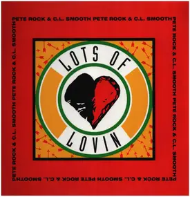 Pete Rock & C.L. Smooth - Lots Of Lovin