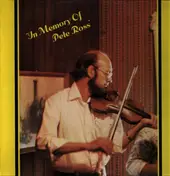 Pete Ross - In Memory Of Pete Ross